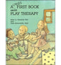 Child's First Book About Play Therapy