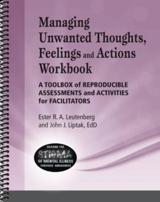 Managing Unwanted Thoughts/Feelings/Actions