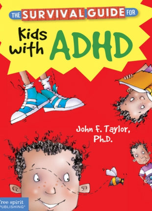 Survival Guide For Kids With  ADHD