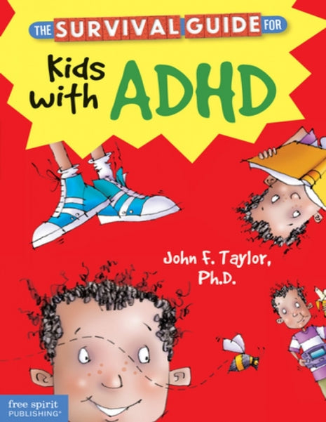 Survival Guide For Kids With  ADHD