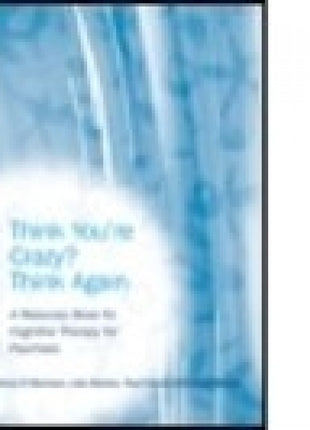 Think You're Crazy? Think Again