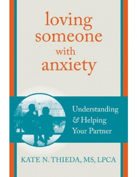 Loving Someone with Anxiety