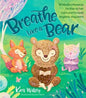 Breathe Like a Bear 30 Mindfulness Exercises