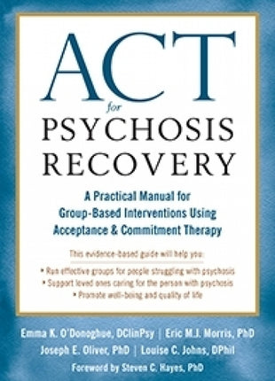 ACT for Psychosis Recovery