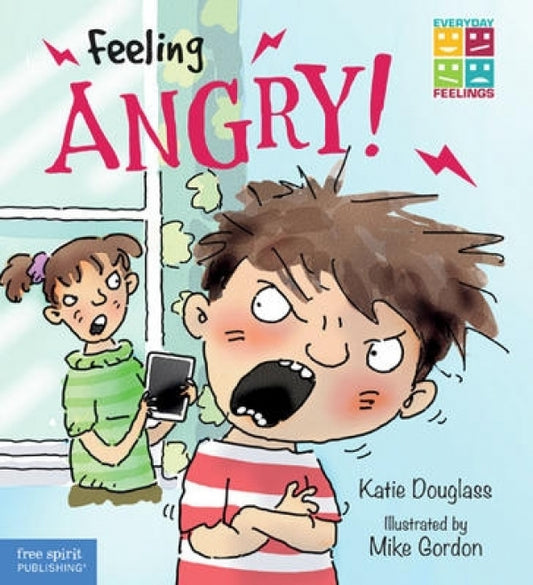 Feeling Angry  (Emotions Ages 5-9)