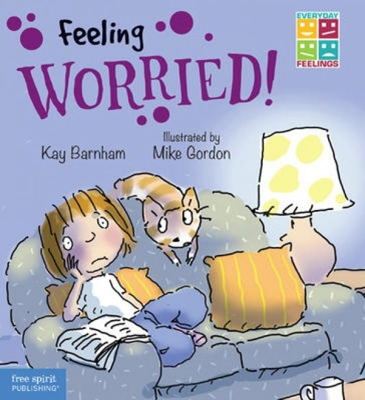 Feeling Worried (Emotions Age 5-9)