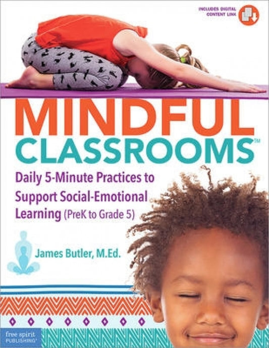 Mindful Classrooms (PreK-Gr5)