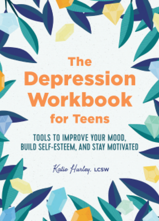 Depression Workbook for Teens