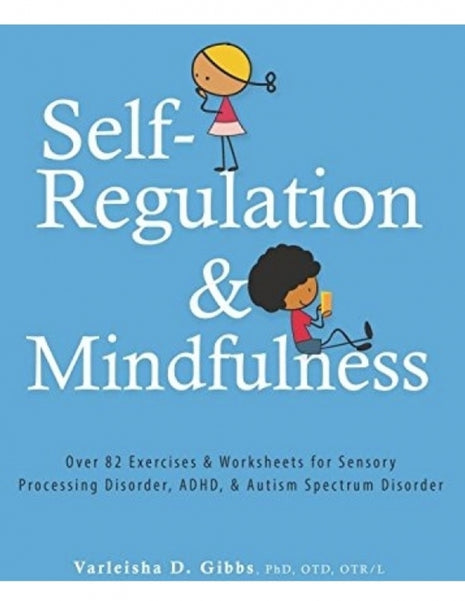 Self-Regulation and Mindfulness