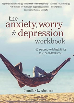 Anxiety, Worry & Depression Workbook