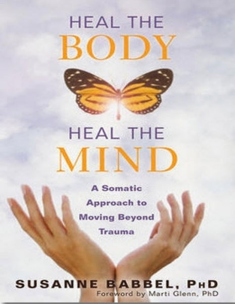 Heal the Body, Heal the Mind