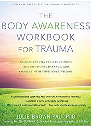 The Body Awareness Workbook for Trauma