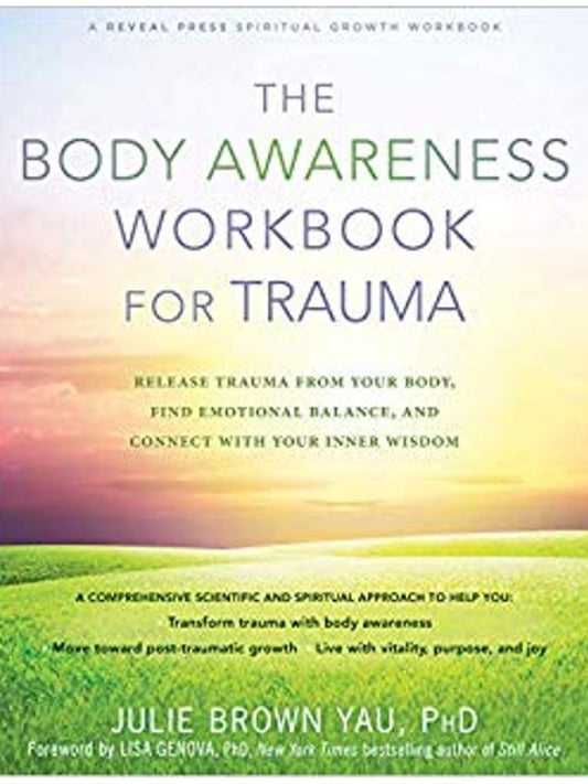 The Body Awareness Workbook for Trauma