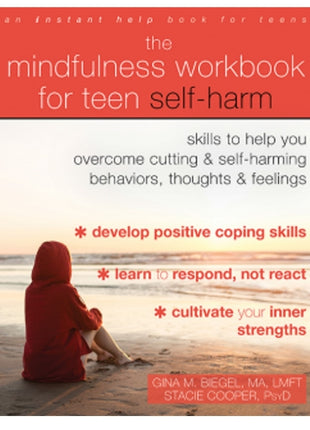 Mindfulness Workbook for Teen Self-Harm