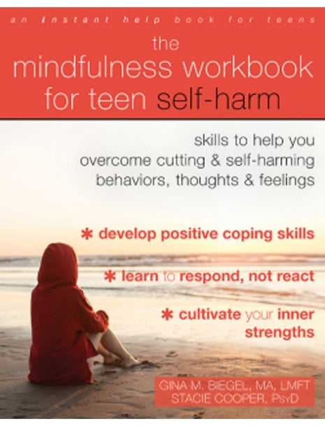 Mindfulness Workbook for Teen Self-Harm