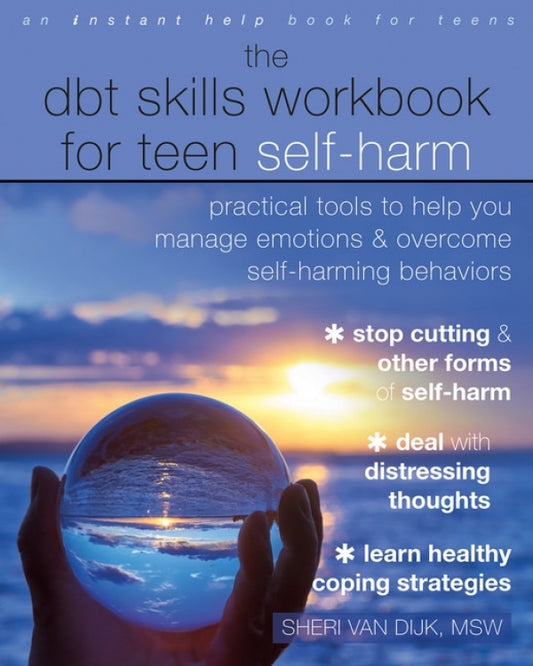 DBT Skills Workbook for Teen Self-Harm
