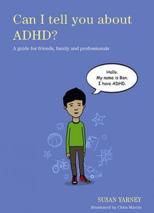 Can I Tell You About ADHD?