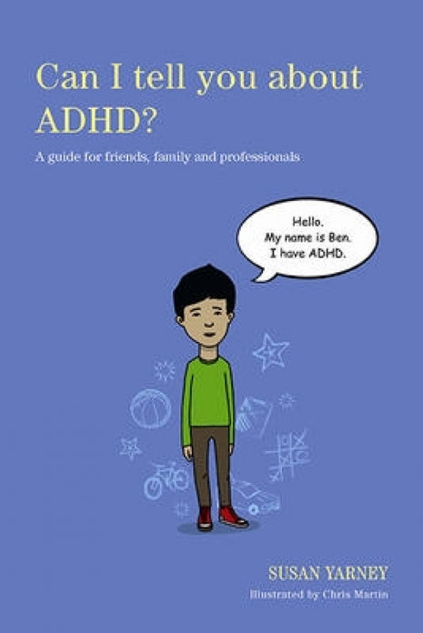 Can I Tell You About ADHD?