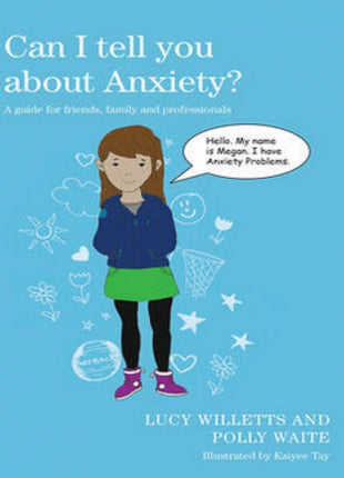 Can I Tell You About Anxiety?