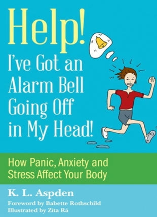 Help! I've Got an Alarm Bell Going Off in My Head!
