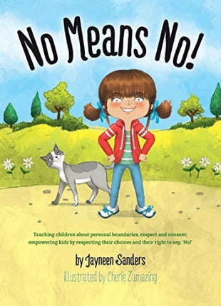 No Means No! Kids learn Boundaries