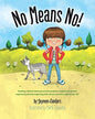 No Means No! Kids learn Boundaries