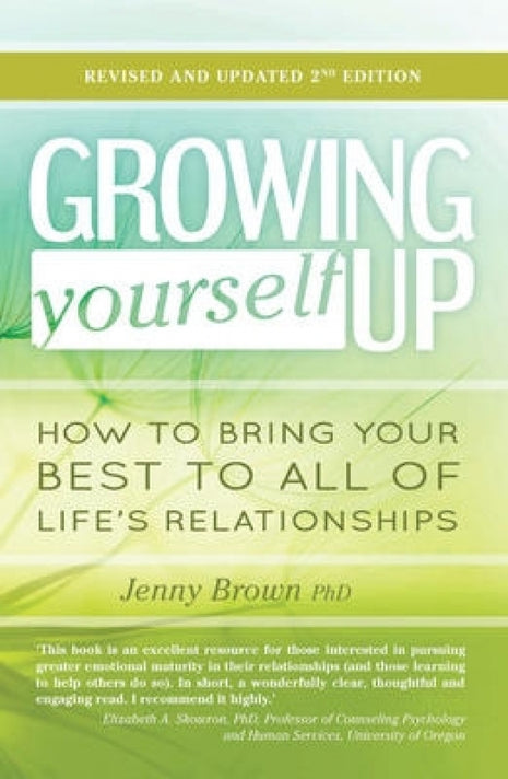 Growing Yourself Up (Understanding Relationships)