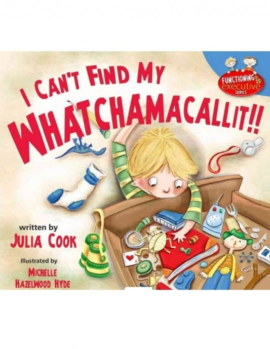 I Can't Find My Whatchamacallit