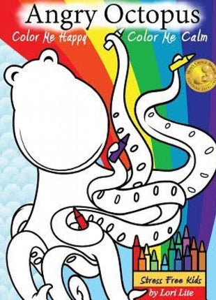 Angry Octopus Color Me Happy, Color Me Calm