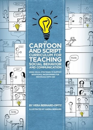Cartoon and Script Curriculum for Teaching Social Behavior & Communication
