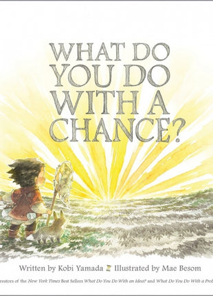 What Do You Do With a Chance?