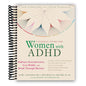 A Radical Guide for Women with ADHD