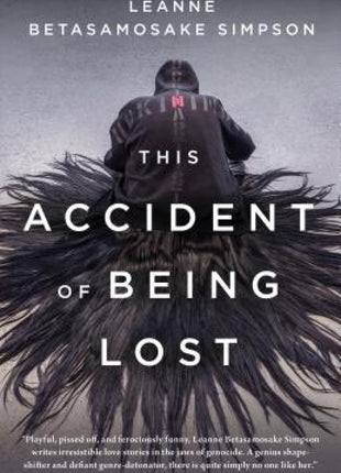 Accident of Being Lost: Songs & Stories