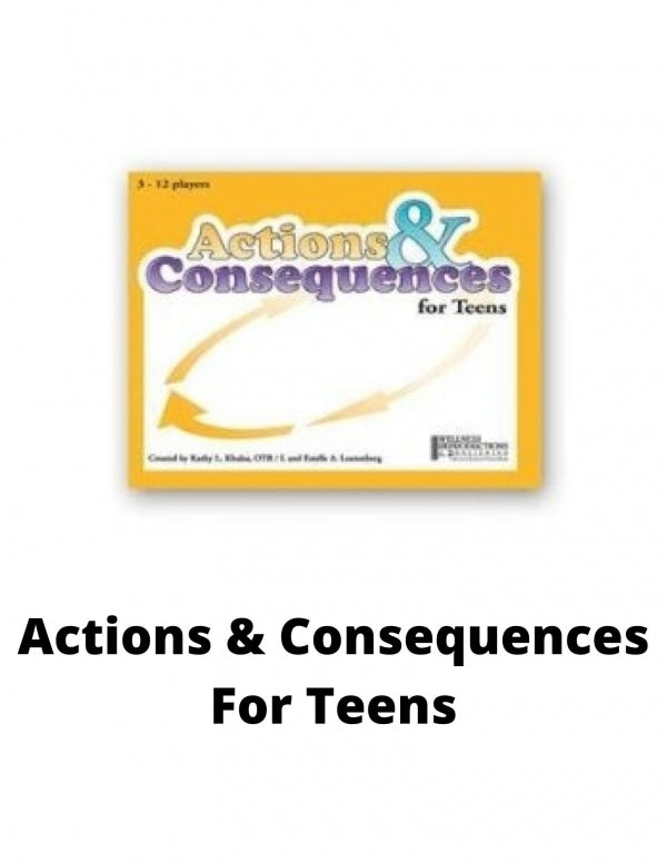 Actions & Consequences For Teens