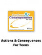 Actions & Consequences For Teens