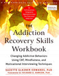 Addiction Recovery Skills Workbook