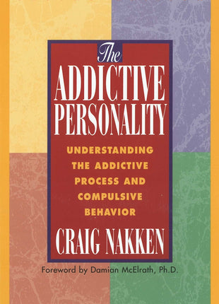 Addictive Personality 2nd Edition
