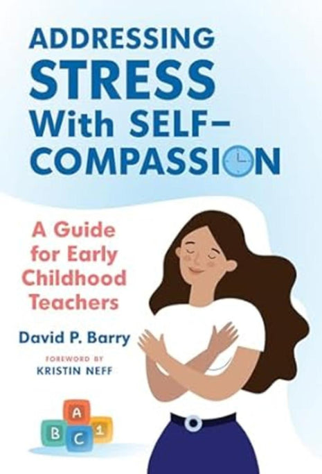 Addressing Stress with Self Compassion