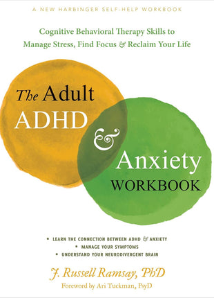 Adult ADHD and Anxiety Workbook