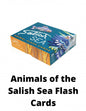 Animals of the Salish Sea Flash Cards