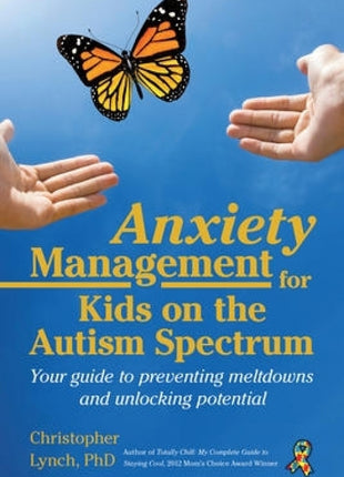 Anxiety Management for Kids on the Autism Spectrum