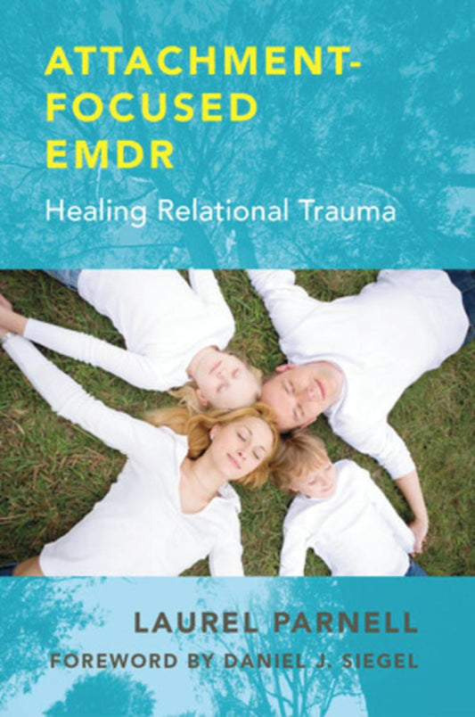 Attachment Focused EMDR