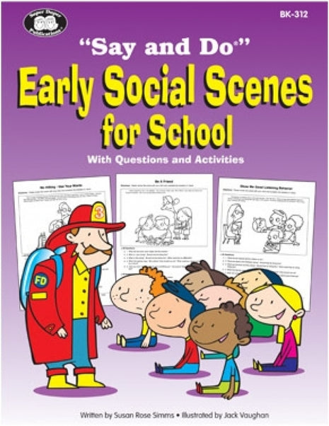 Say and DoÂ® Early Social Scenes for School