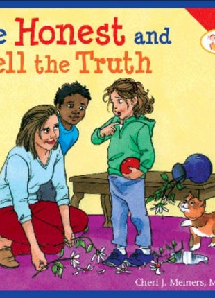 Be Honest & Tell The Truth