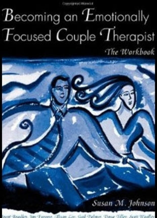 Becoming An Emotionally Focused Couple Therapist