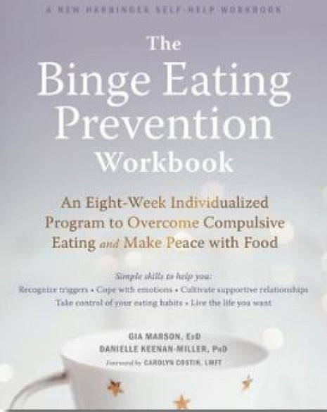 Binge Eating Prevention Workbook