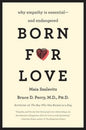 Born For Love: <br>Brain and Empathy