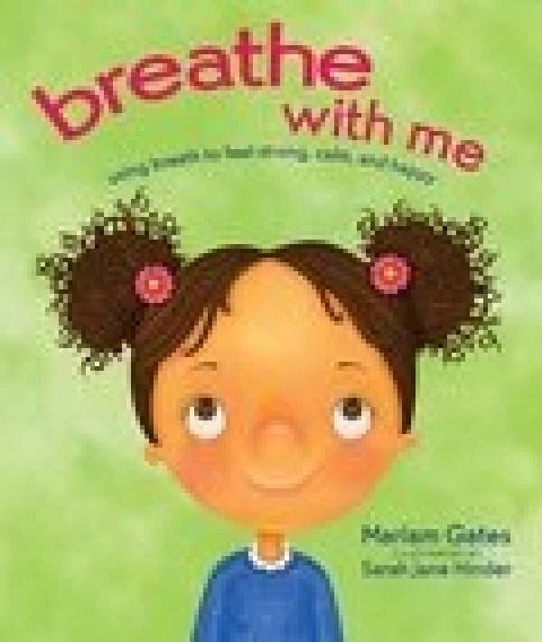 Breathe with Me (Mindfulness for Kids)