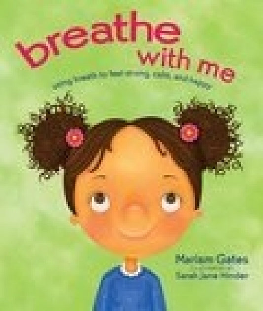 Breathe with Me (Mindfulness for Kids)