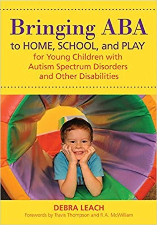 Bringing ABA to Home, School, and Play